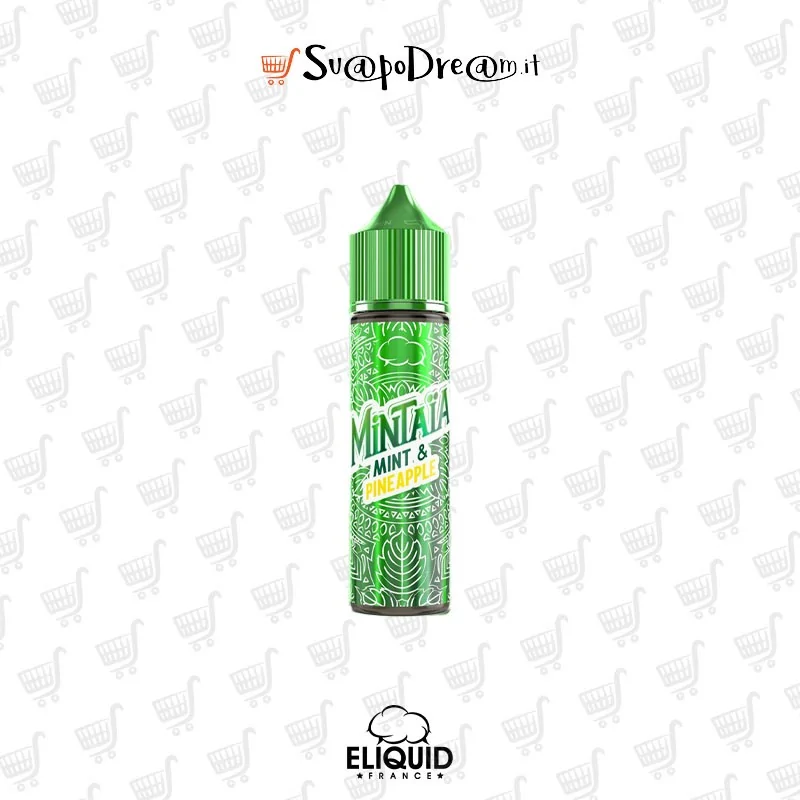 ELIQUID FRANCE - Aroma Shot 10ml Mintaia MINT E PINEAPPLE