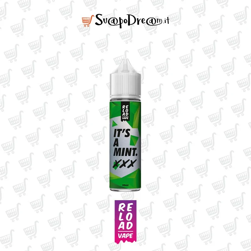 RELOAD VAPE - Aroma Shot 20ml XXX IT'S A MINT