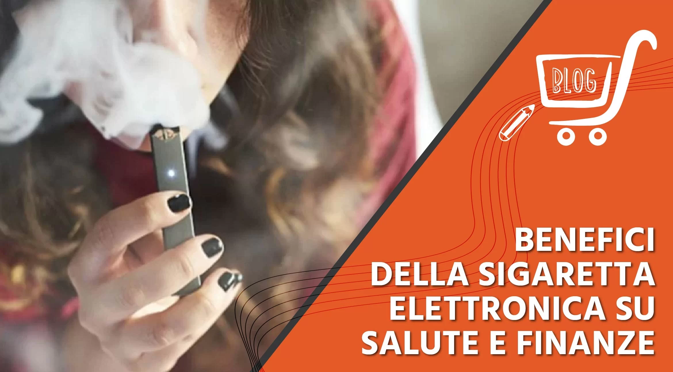Benefici della sigaretta elettronica su salute e finanze